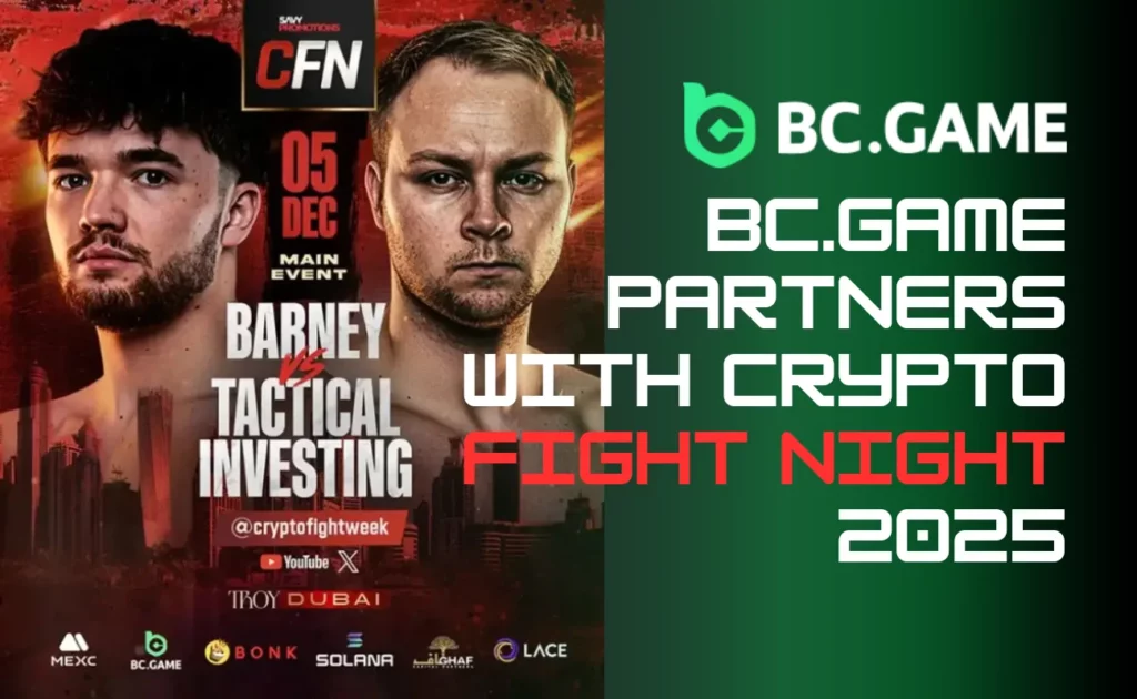 BC.GAME Joins Forces with Crypto Fight Night for the 2025 Dubai Exclusive